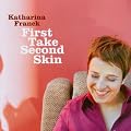 First Take Second Skin