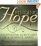 Finding Hope: Cultivating God's Gift of a Hopeful Spirit