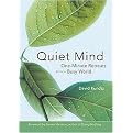 Quiet Mind (One-Minute Retreats from a Busy World) (Reprint) (Paperback)