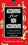 Accounting for non accountants : a manual for managers and students