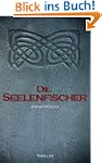 Die Seelenfischer (Seelenfischer-Tril...