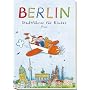 Berlin. Stadtf�hrer f�r Kinder