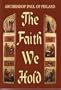 The Faith We Hold