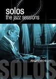 Andrew Hill -Solos: The Jazz Sessions [DVD] [2010]
