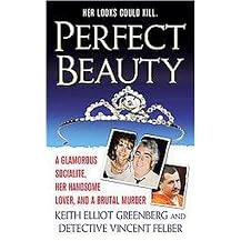 Perfect Beauty (A True Story of Adultery, Murder, and Manipulation in Middle America) (St. Martin's True Crime Library) (Paperback)