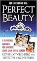 Perfect Beauty (A True Story of Adultery, Murder, and Manipulation in Middle America) (St. Martin's True Crime Library) (Paperback)