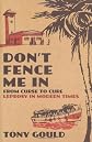 Don't Fence Me In