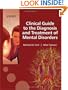 Clinical Guide to the Diagnosis and Treatment of Mental Disorders