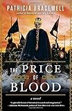 The Price of Blood: A Novel