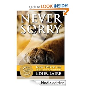 Never Sorry (Leigh Koslow Mystery Series, Book 2) Edie Claire
