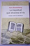 La inquietud que atraviesa el río