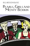 Pearls, Girls and Monty Bodkin (The Collectors Wodehouse)