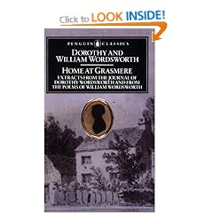 Home at Grasmere: Extracts from the Journal of Dorothy Wordsworth and from the Poems of William Wordsworth (Penguin Classics)