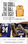 Good,The Bad,And/Ugly Los Angeles Lakers