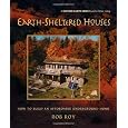 Earth-Sheltered Houses: How to Build an Affordable... (Mother Earth News Wiser Living Series)