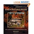 Earth-Sheltered Houses: How to Build an Affordable... (Mother Earth News Wiser Living Series)