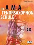 Produkt-Bild: Die AMA-Tenorsaxophonschule