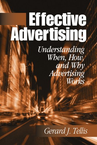Effective Advertising: Understanding When, How, and Why Advertising Works (Marketing for a New Century) On Sale