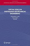 Special Topics in Earthquake Geotechnical Engineering (Geotechnical, Geological and Earthquake Engineering)