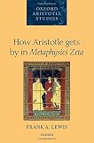 How Aristotle gets by in Metaphysics Zeta