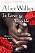 In Love & Trouble