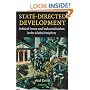 State-Directed Development: Political Power and Industrialization in the Global Periphery