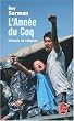 L'Ann�e du Coq : Chinois et rebelles