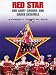 Les Choeurs de l'Armée Rouge : Red Star