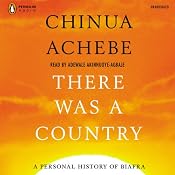 There Was a Country: A Personal History of Biafra | [Chinua Achebe]