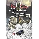 the 12 days of christmas chicago 1934 madcap mystery