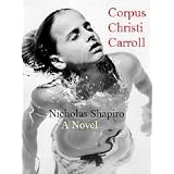 Corpus Christi Carrolldi Nicholas Shapiro
