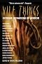 Vile Things: Extreme Deviations of Horror