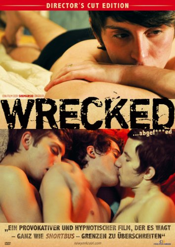 WRECKED ...abgef***ed - Director's Cut (OmU)