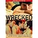 WRECKED ...abgef***ed - Director's Cut (OmU)