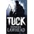 Tuck (King Raven Trilogy)