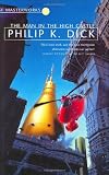 The Man in the High Castle (S.F.Masterworks) U.K.