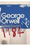 1984 Nineteen Eighty-Four (Penguin Modern Classics)