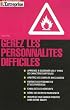 GÉREZ LES PERSONNALITÉS DIFFICILES Image of GÉREZ LES PERSONNALITÉS DIFFICILES