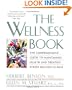 Wellness Book: The Comprehensive Guide to Maintaining Health and Treating Stress-Related Illnes