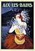 Aix-Les-Bains by Leonetto Cappiello - Fine Art Print / Poster - 11.50 x 16.50