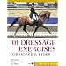 101 Dressage Exercises for Horse & Rider