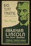 GIANT WPA Wall Sticker of: Big tent theatre - now playing - Abraham Lincoln, the great commoner