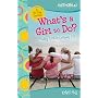 What's a Girl to Do?: Finding Faith in Everyday Life (Faithgirlz!)