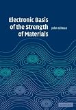 Electronic Basis of the Strength of Materials