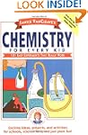 Janice VanCleave's Chemistry for Ever...