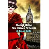 Sherlock Holmes: Uno scandalo in Boemia (Edizione bilingue: italiano-inglese)di Arthur Conan Doyle