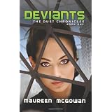 Deviantsby Maureen McGowan
