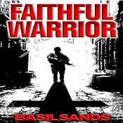 Faithful Warrior | [Basil Sands]