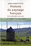 Histoire du paysage fran�ais : De la...
