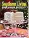 Southern Living 2008 Annual Recipes: Every Single Recipe from 2008--Over 900! (Southern Living Annual Recipes)